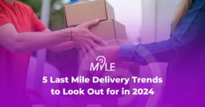 last mile delivery trends