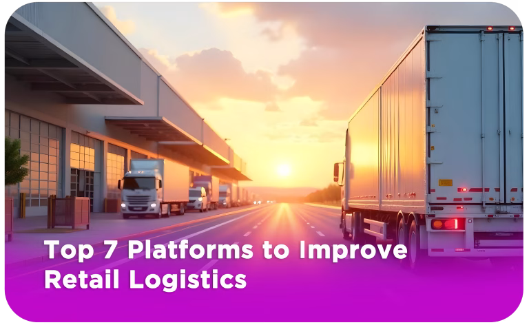 7 Best Retail Logistics Software in 2025